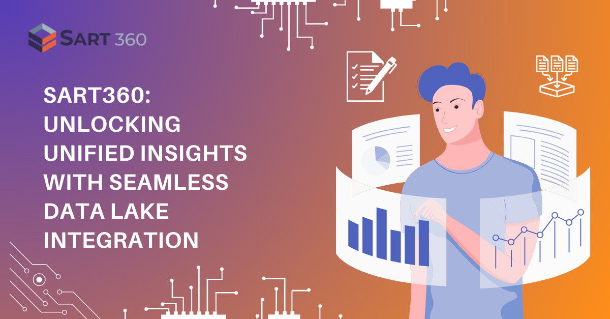 SART360-Unlocking-Unified-Insights-with-Seamless-Data-Lake-Integration